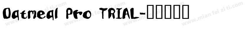 Oatmeal Pro TRIAL字体转换